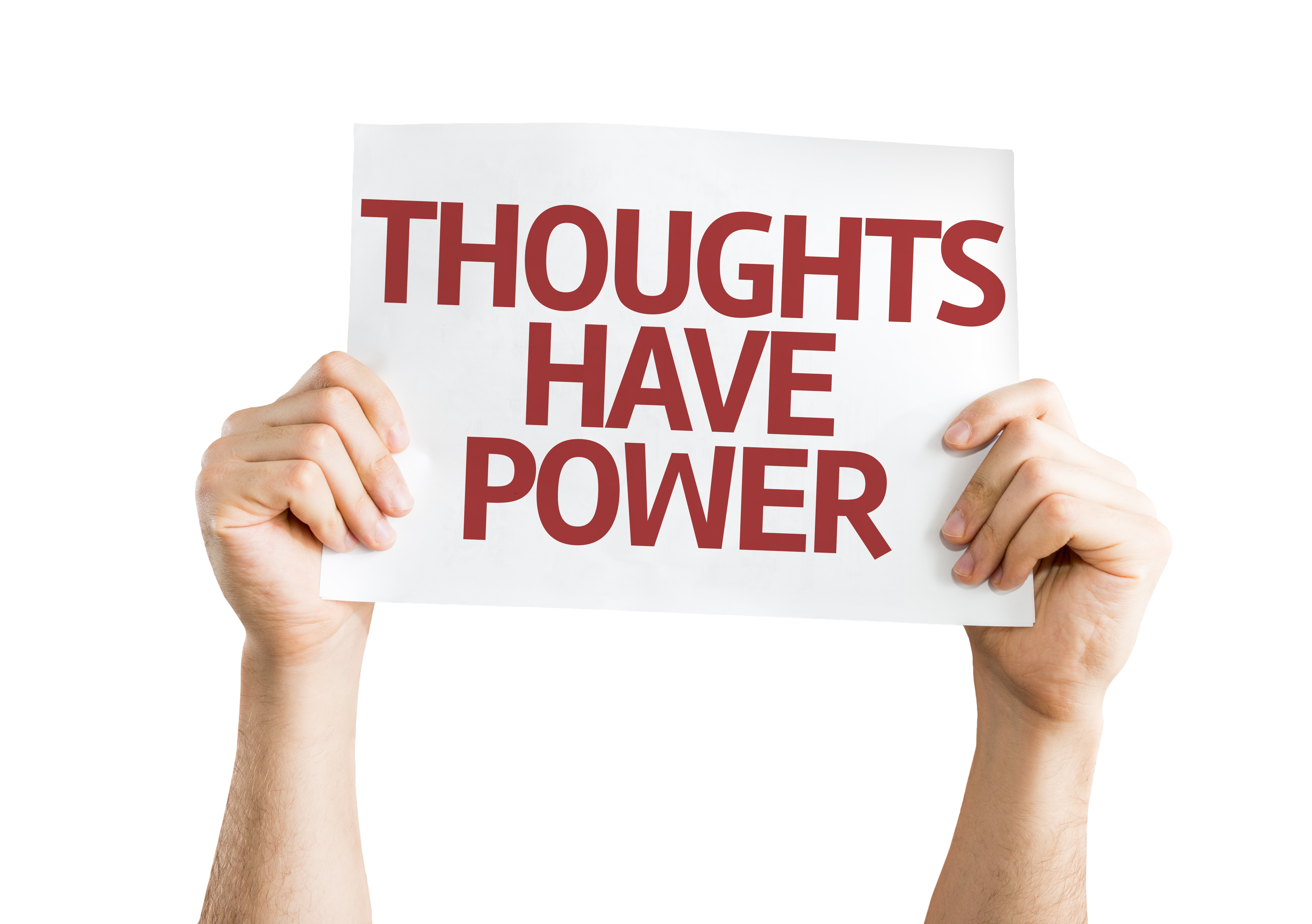 Thoughts Have Power